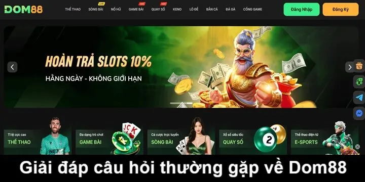Giải đáp mọi thắc mắc về nhà cái Dom88